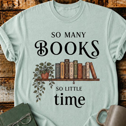 Many Book Little Time T-Shirt