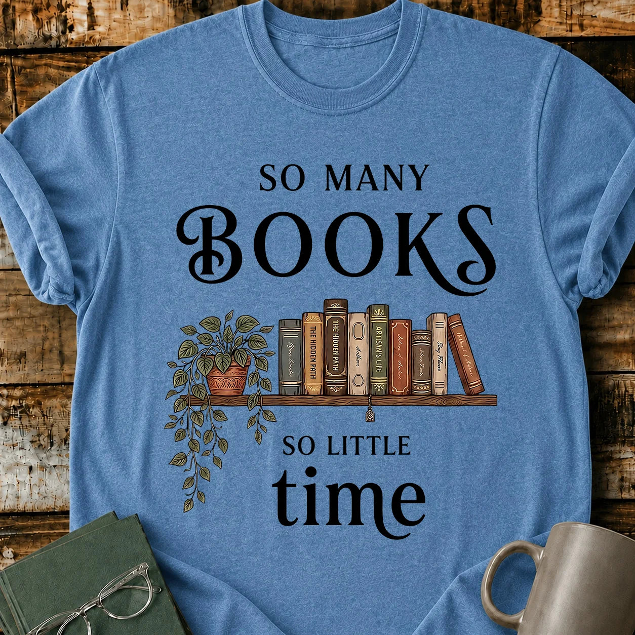 Many Book Little Time T-Shirt