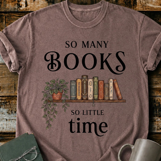 Many Book Little Time T-Shirt