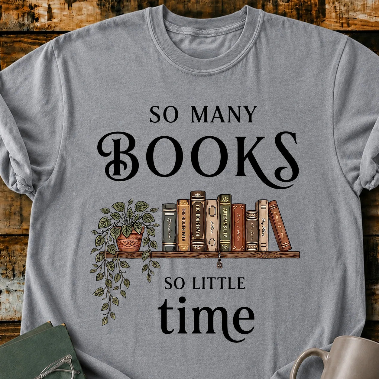 Many Book Little Time T-Shirt
