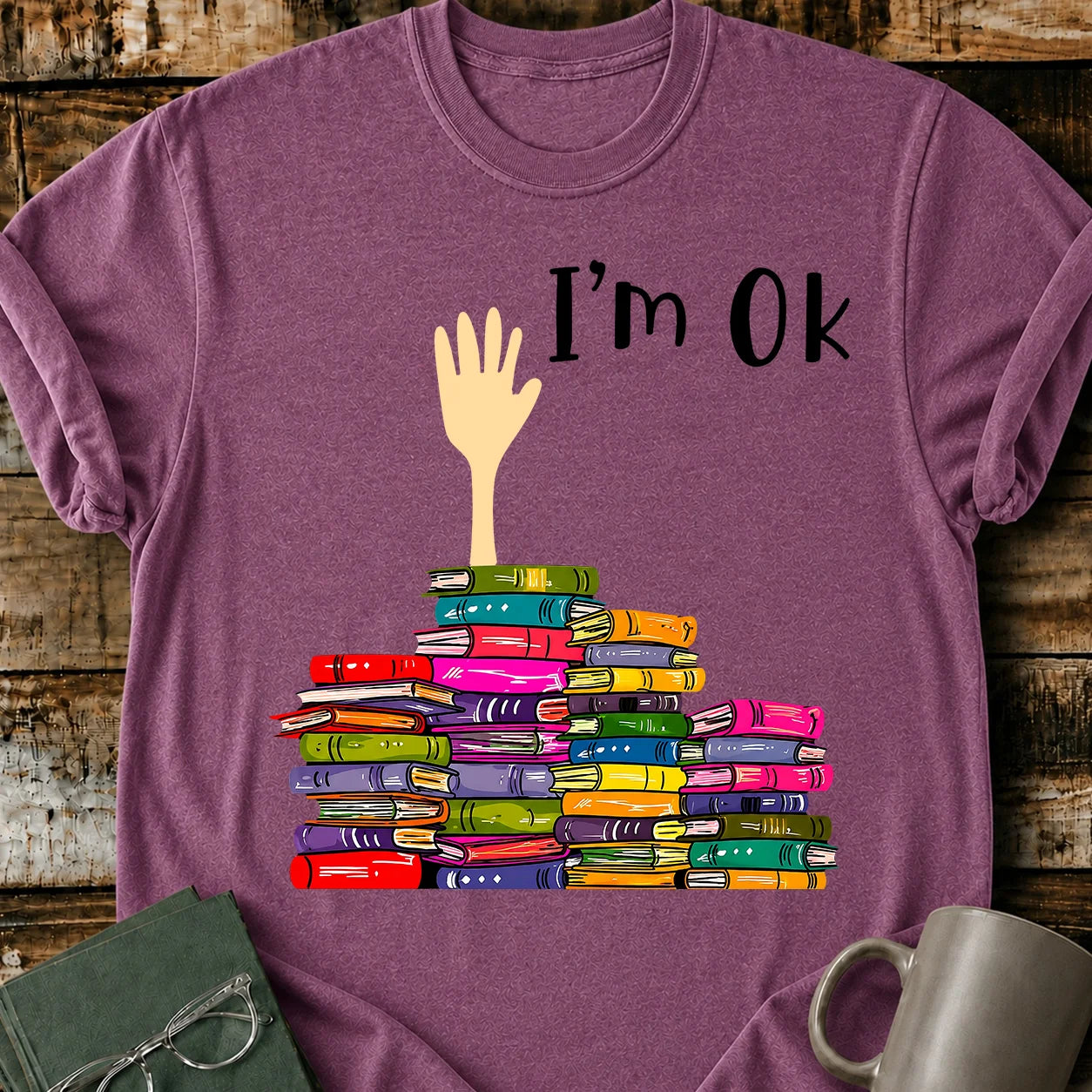 I'm Ok T-Shirt
