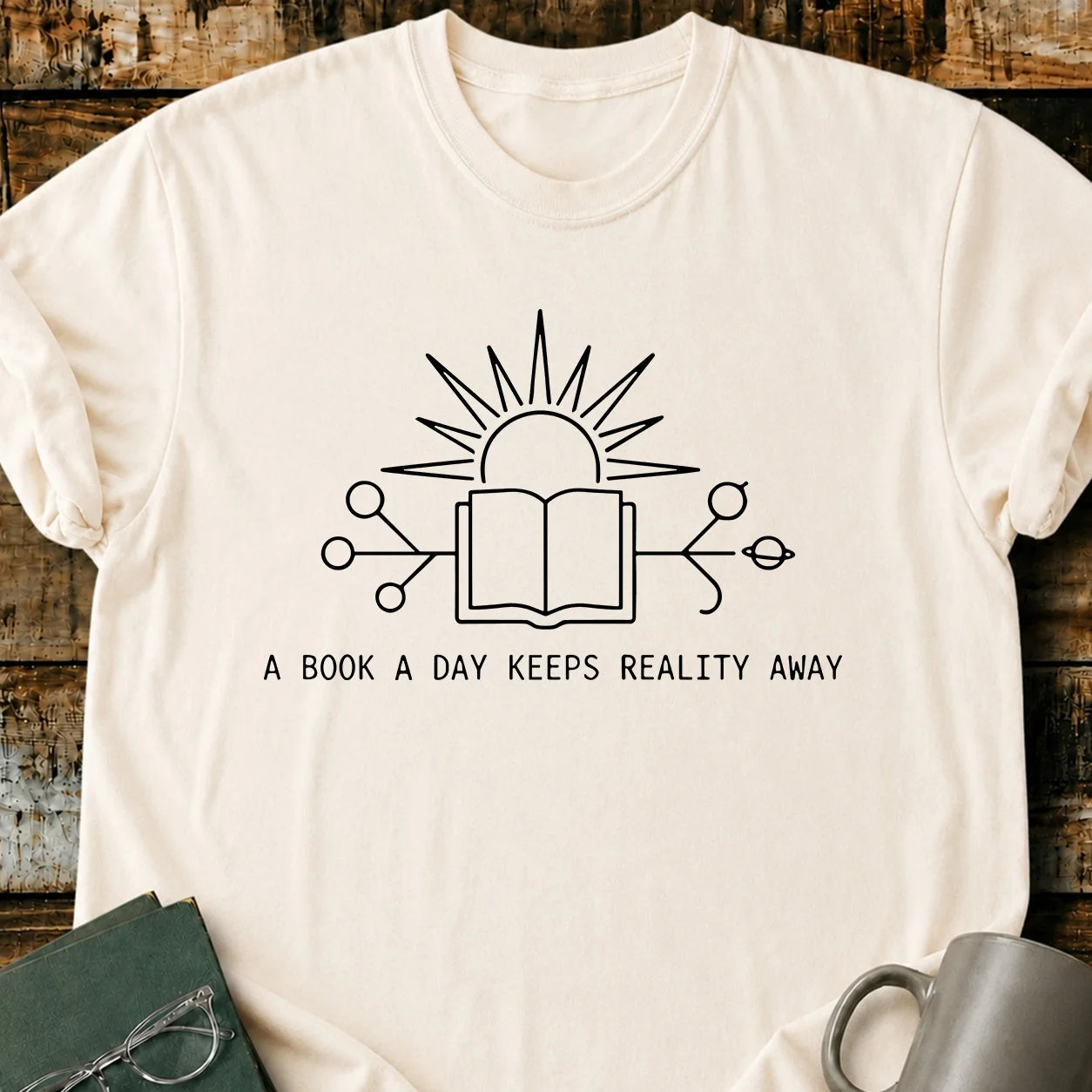 A Book A Day Keeps Reality Away T-Shirt