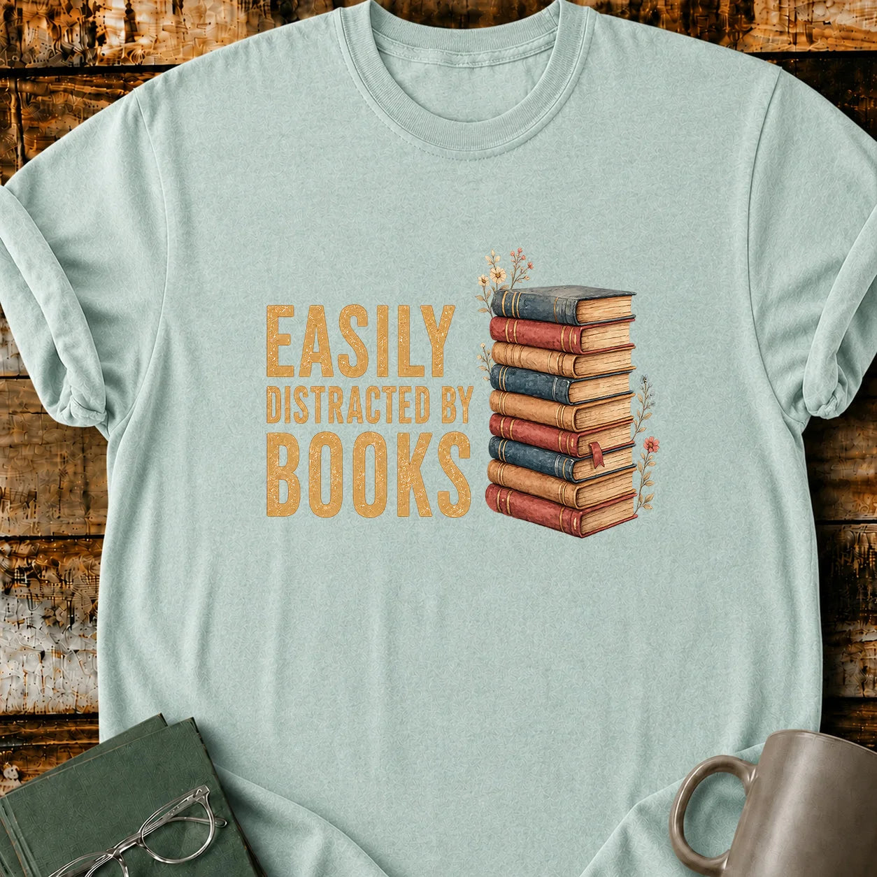 Easily Distracted By T-Shirt