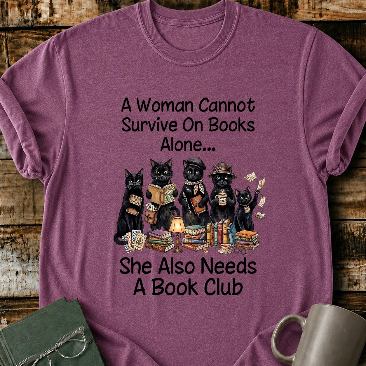 Cannot Survice On Books T-Shirt