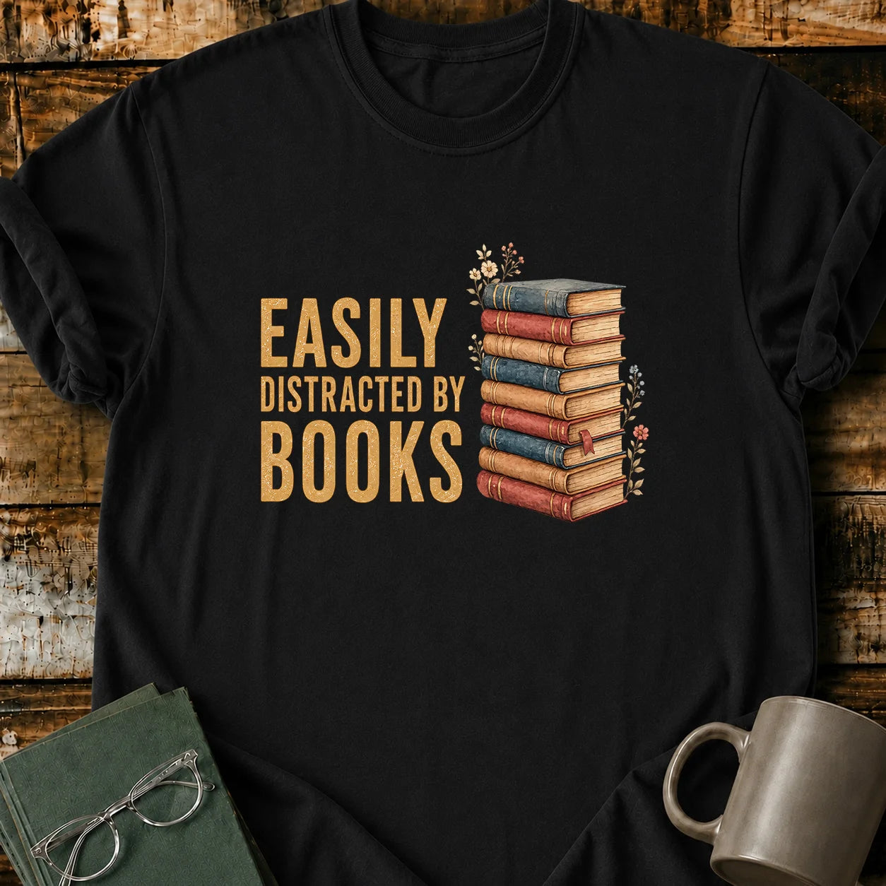 Easily Distracted By T-Shirt