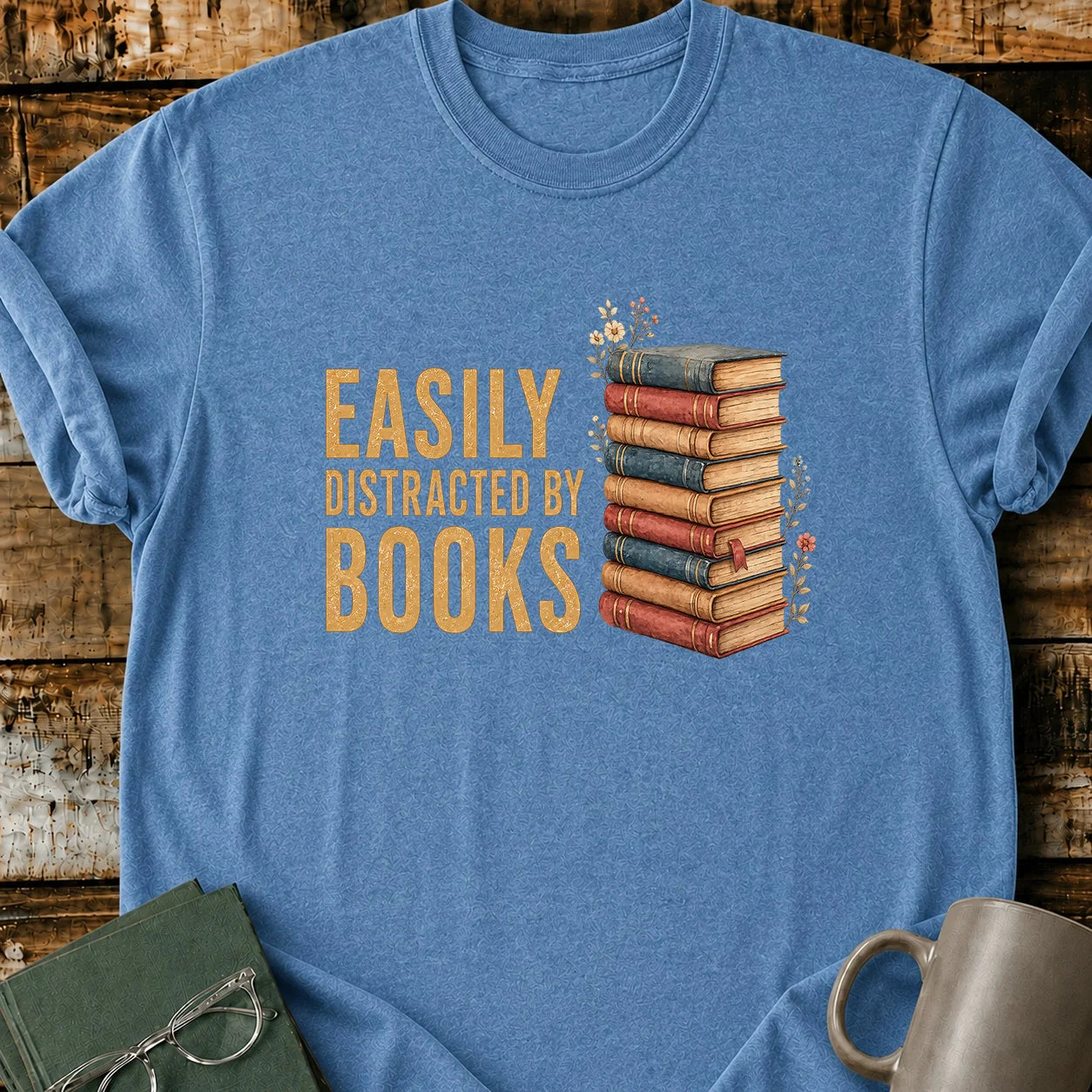 Easily Distracted By T-Shirt