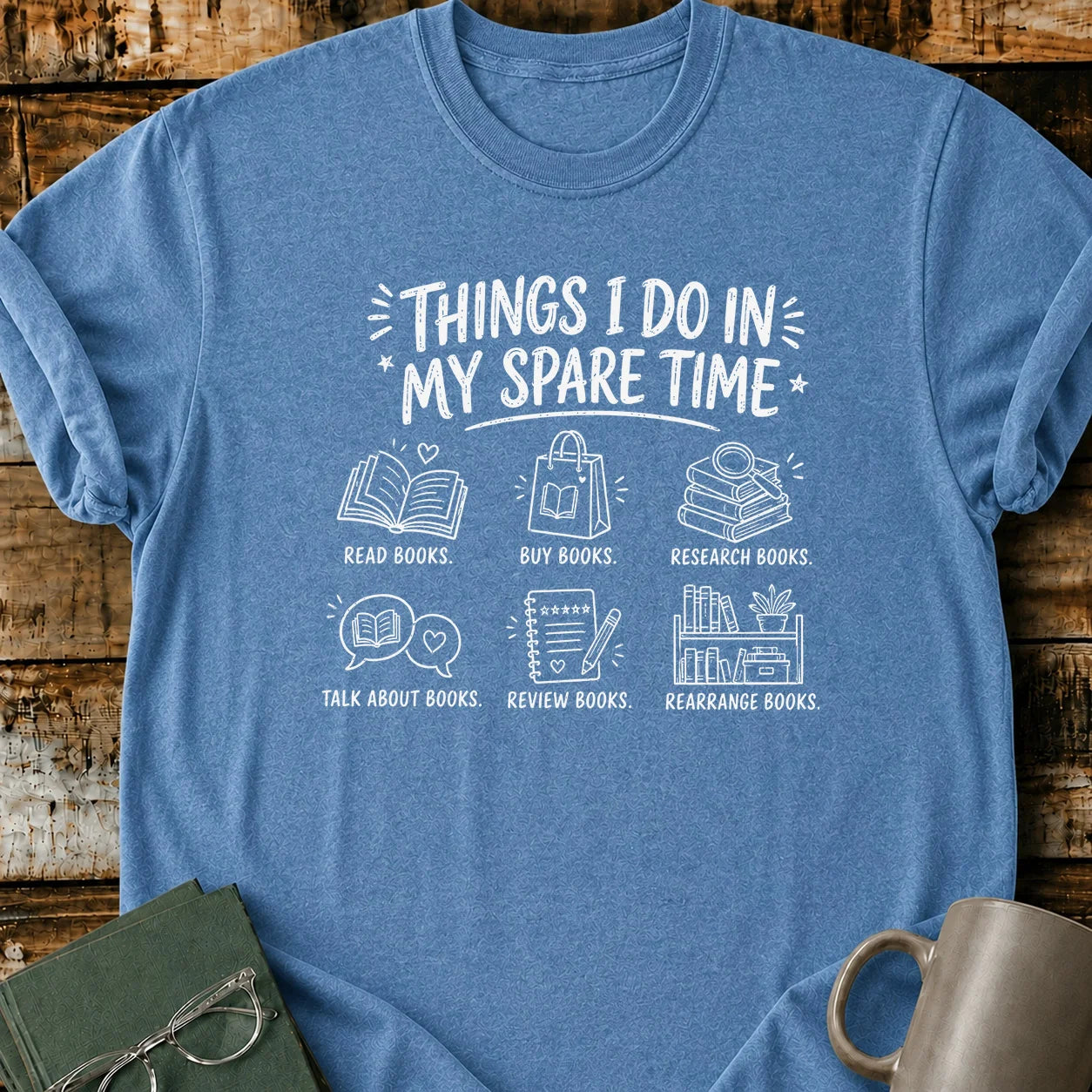 My Spare Time T-Shirt