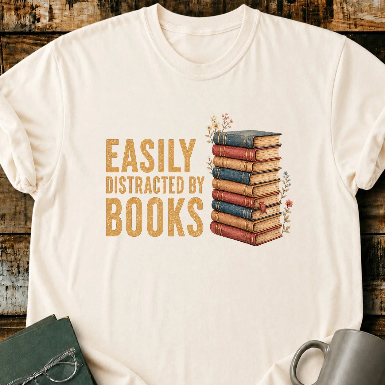 Easily Distracted By T-Shirt