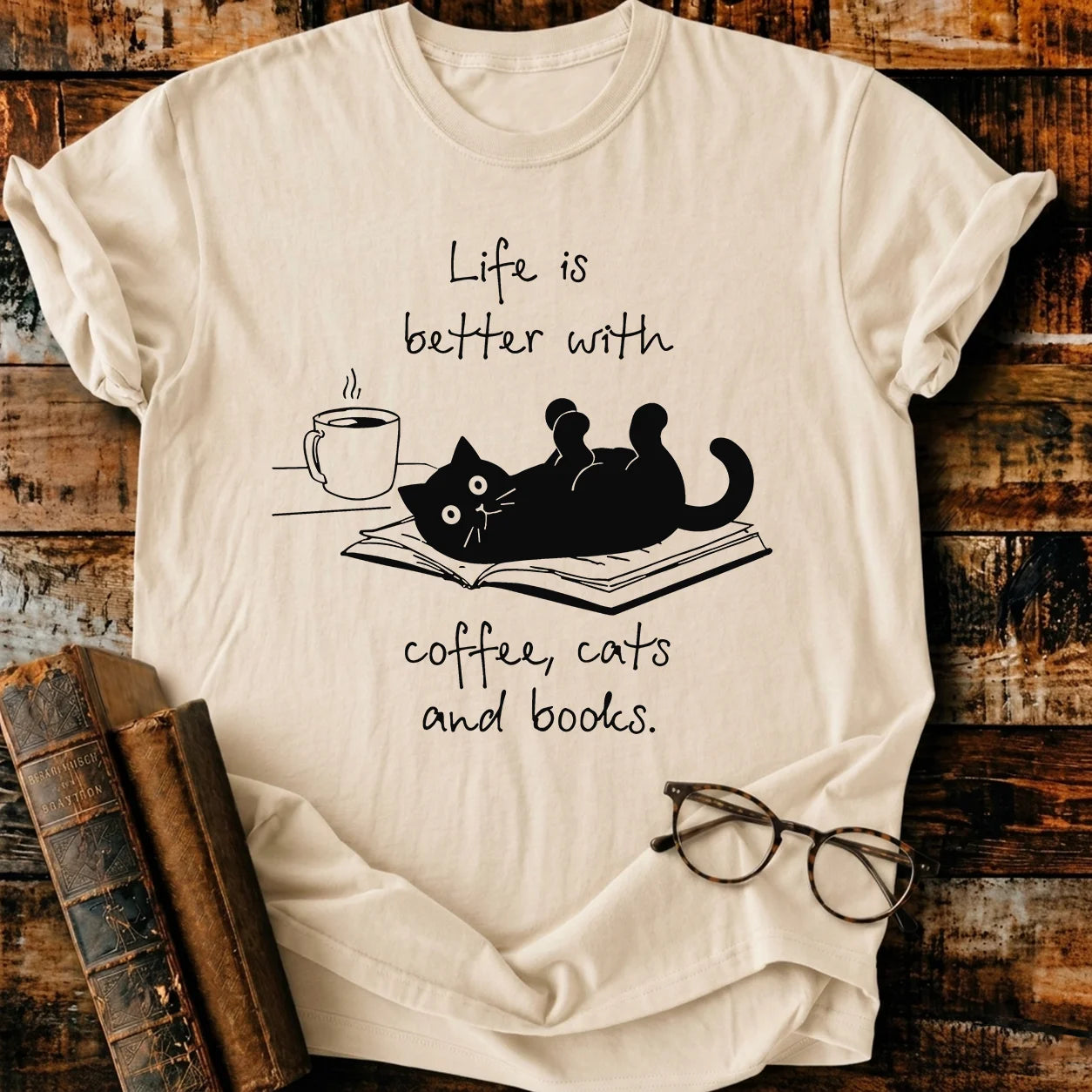 Life Is Better T-Shirt