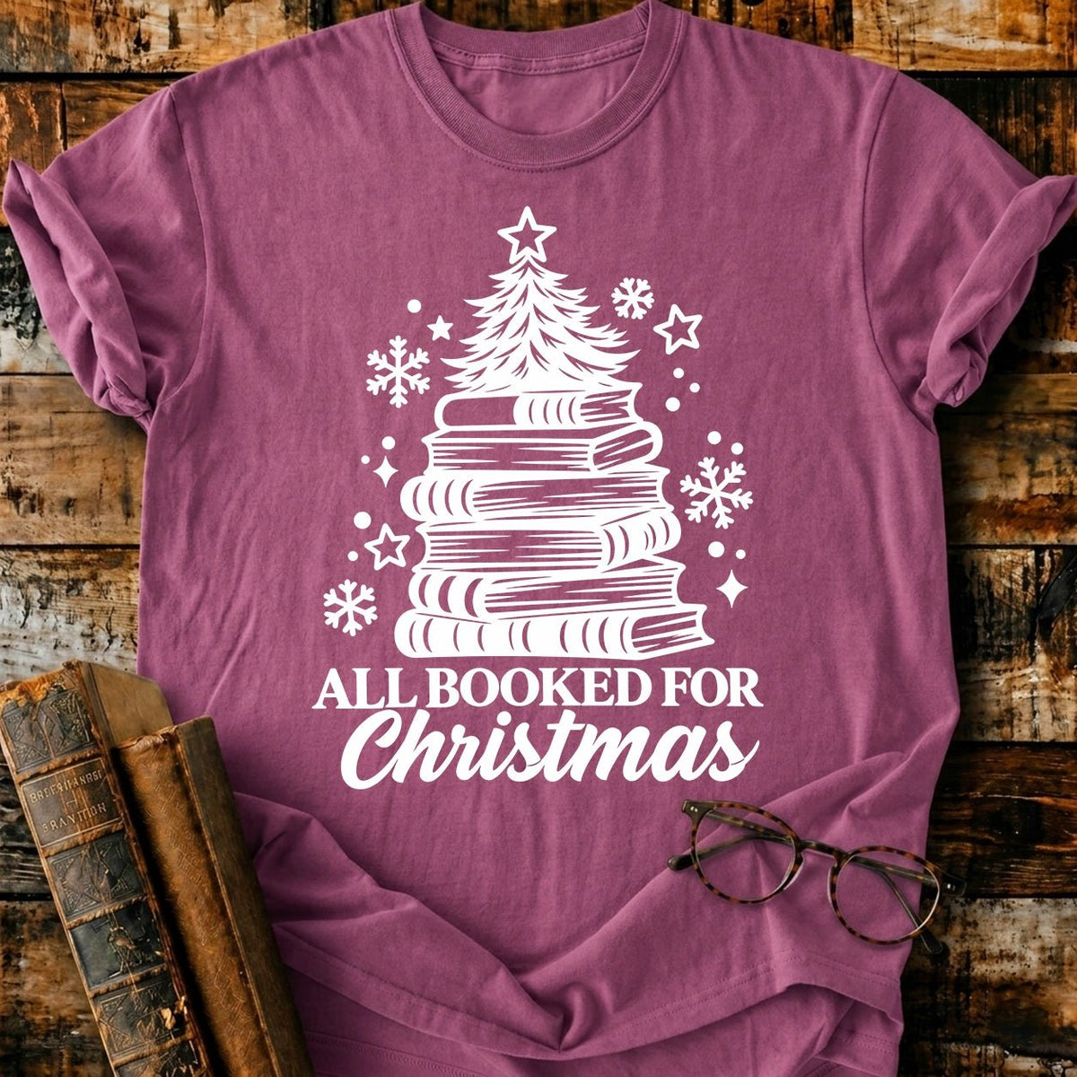 All Booked For Christmas T-Shirt - BookMuseClub