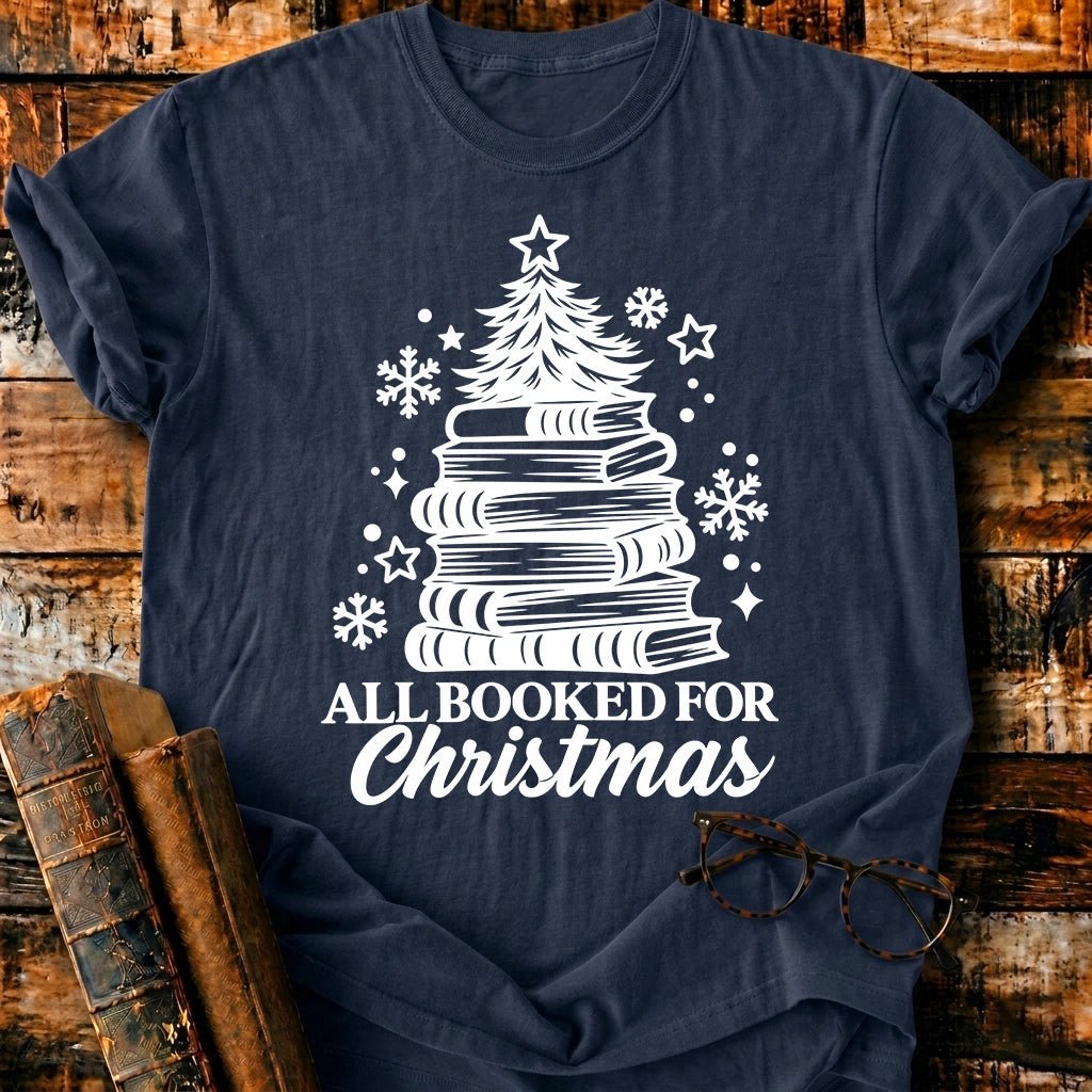 All Booked For Christmas T-Shirt - BookMuseClub