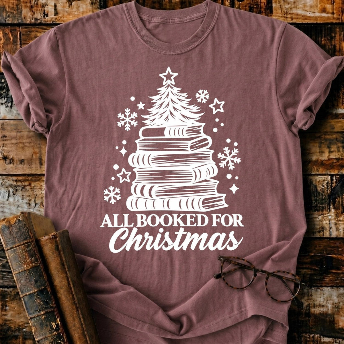 All Booked For Christmas T-Shirt - BookMuseClub
