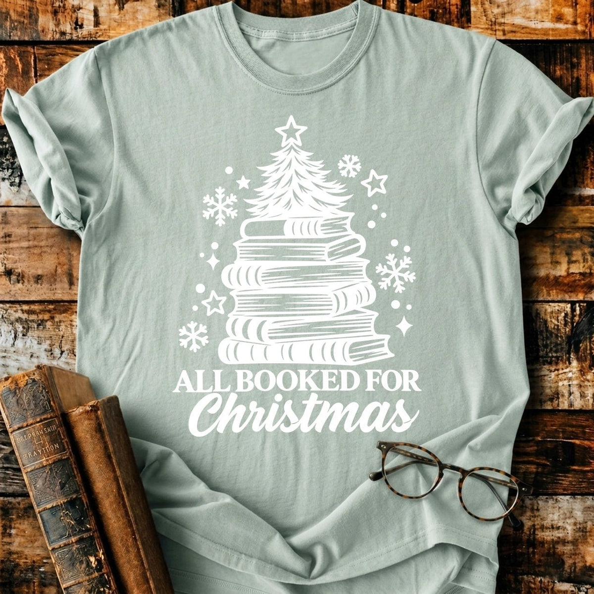 All Booked For Christmas T-Shirt - BookMuseClub