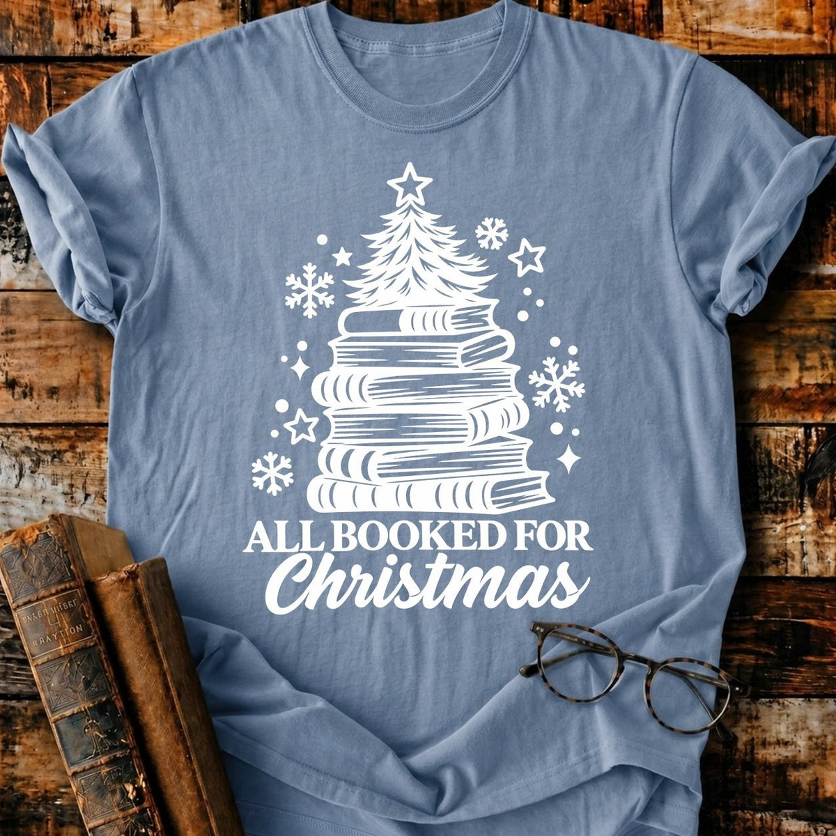 All Booked For Christmas T-Shirt - BookMuseClub