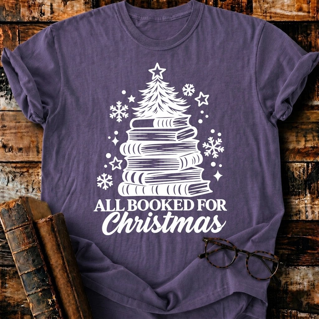 All Booked For Christmas T-Shirt - BookMuseClub