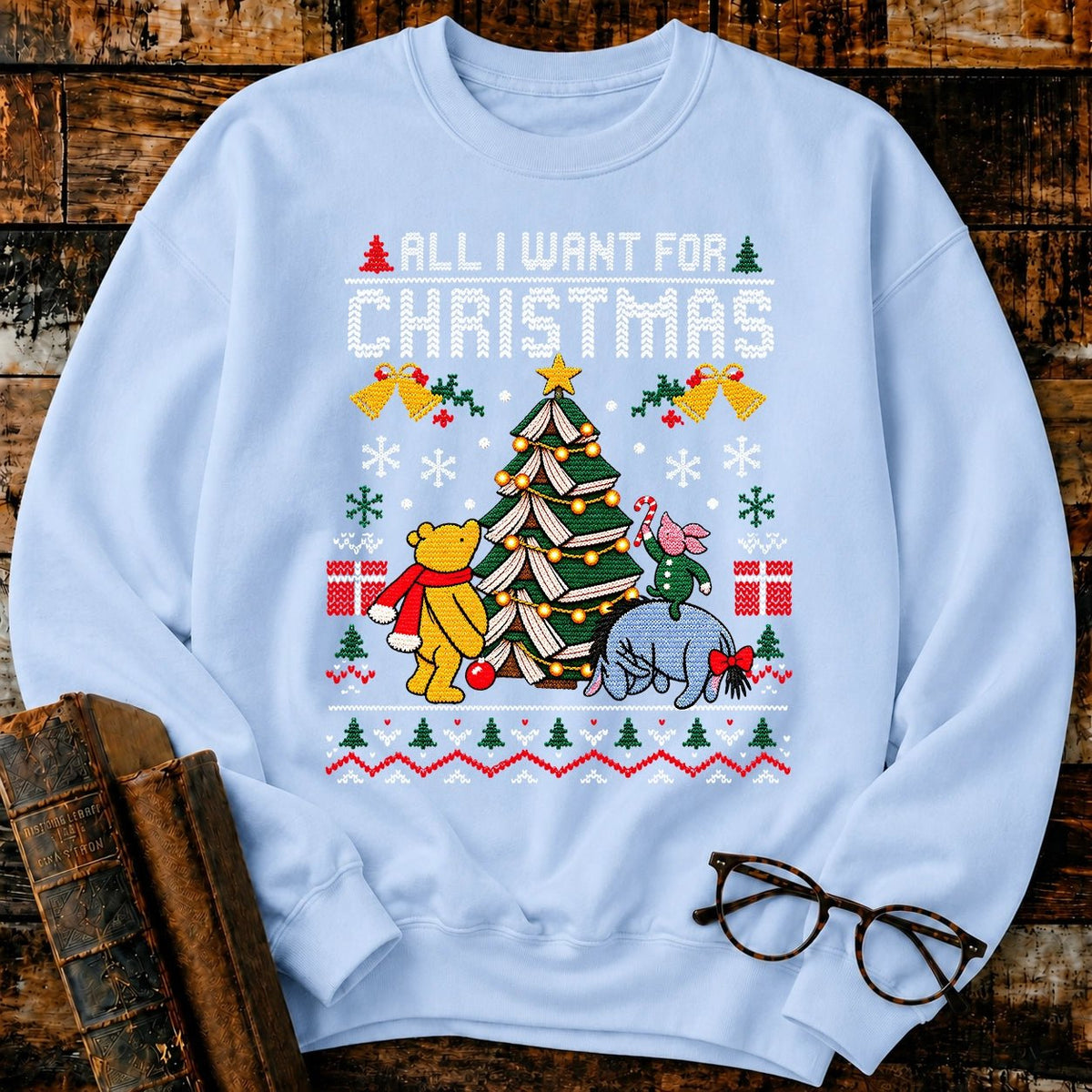All I Want For Christmas Classic Pooh 1926 Sweatshirt - BookMuseClub
