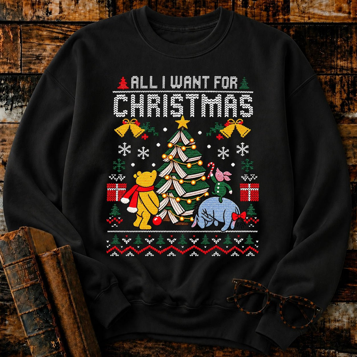 All I Want For Christmas Classic Pooh 1926 Sweatshirt - BookMuseClub