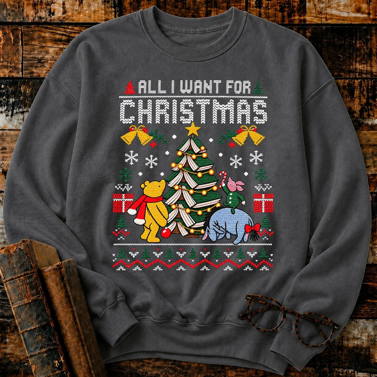 All I Want For Christmas Classic Pooh 1926 Sweatshirt - BookMuseClub