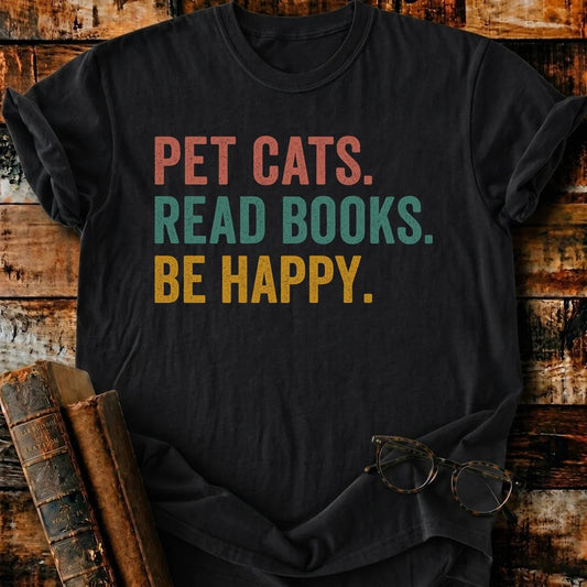 Be Happy T-Shirt - BookMuseClub
