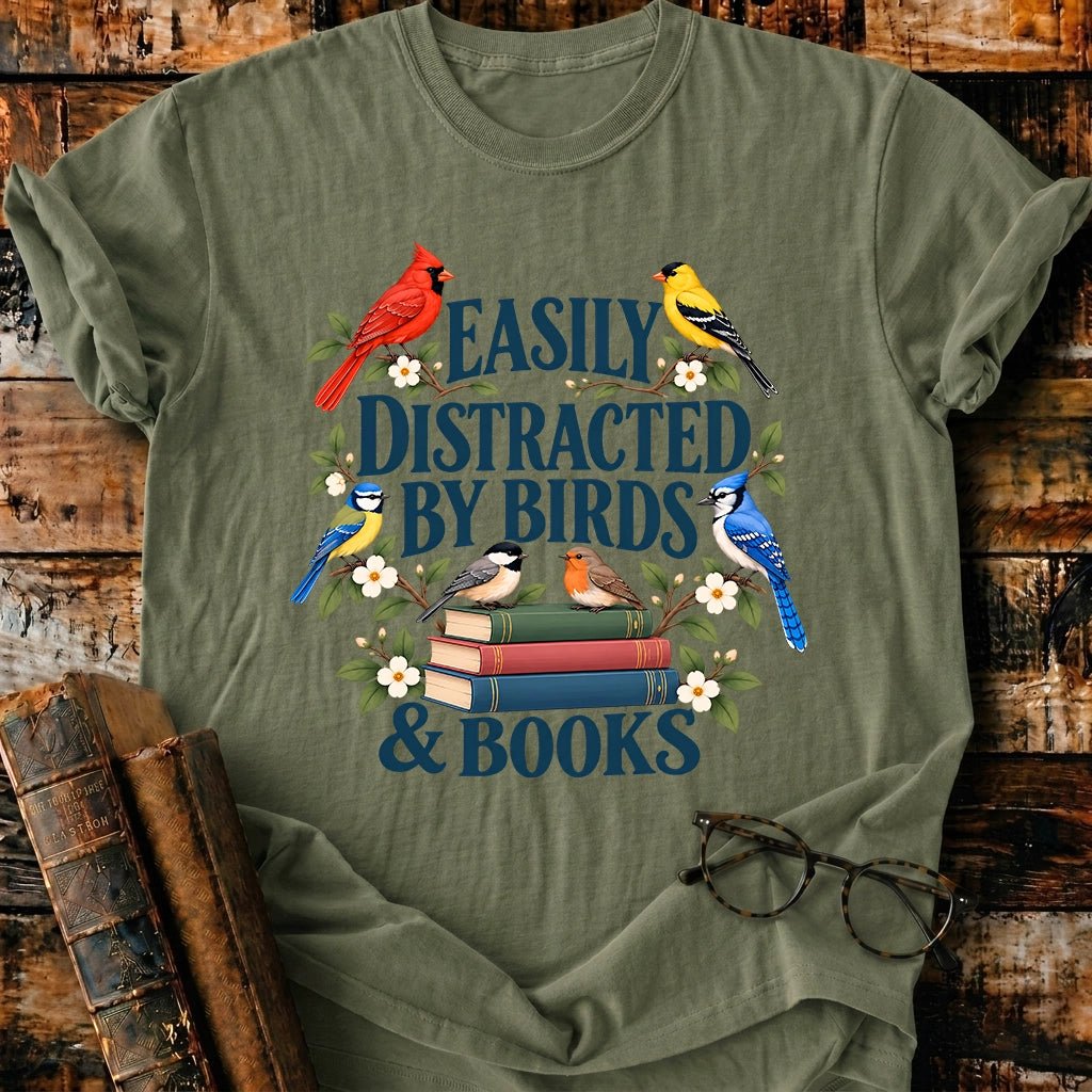 Easily Distracted By Birds And Books T-Shirt - BookMuseClub