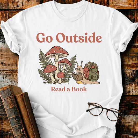 Go Outside Read A Book T-Shirt - BookMuseClub