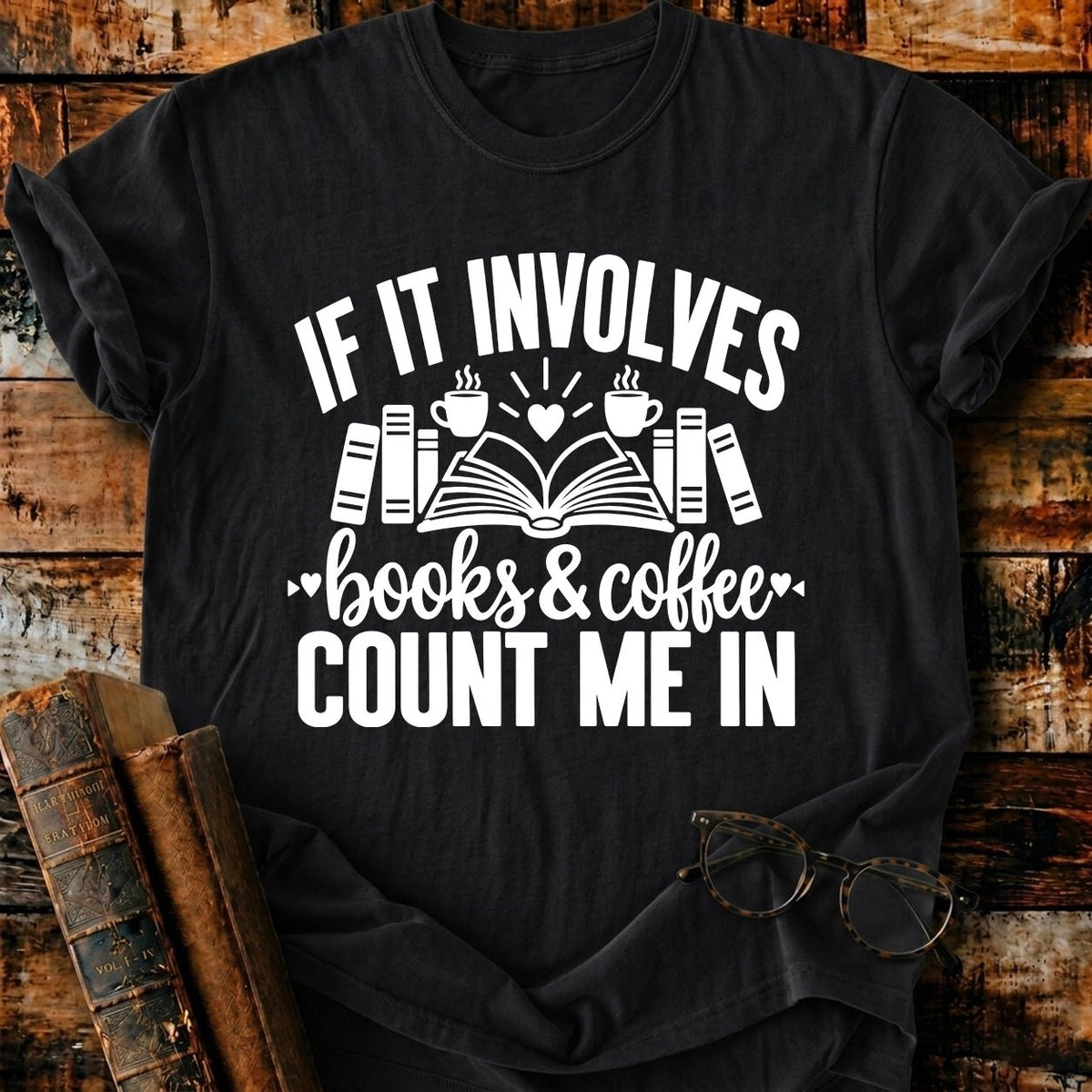 Involves Books And Coffee T-Shirt - BookMuseClub