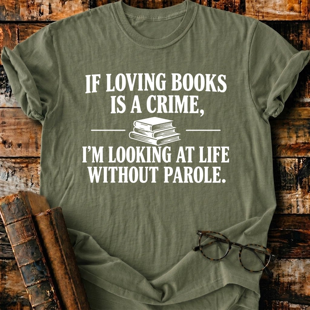 Loving Books Is A Crime T-Shit - BookMuseClub