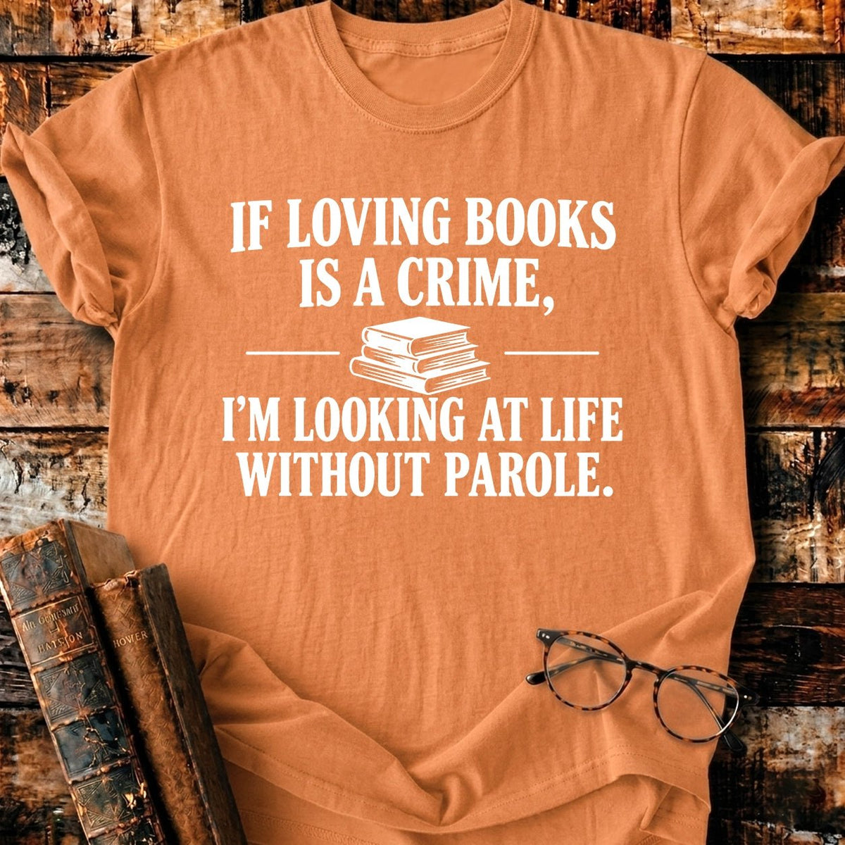 Loving Books Is A Crime T-Shit - BookMuseClub