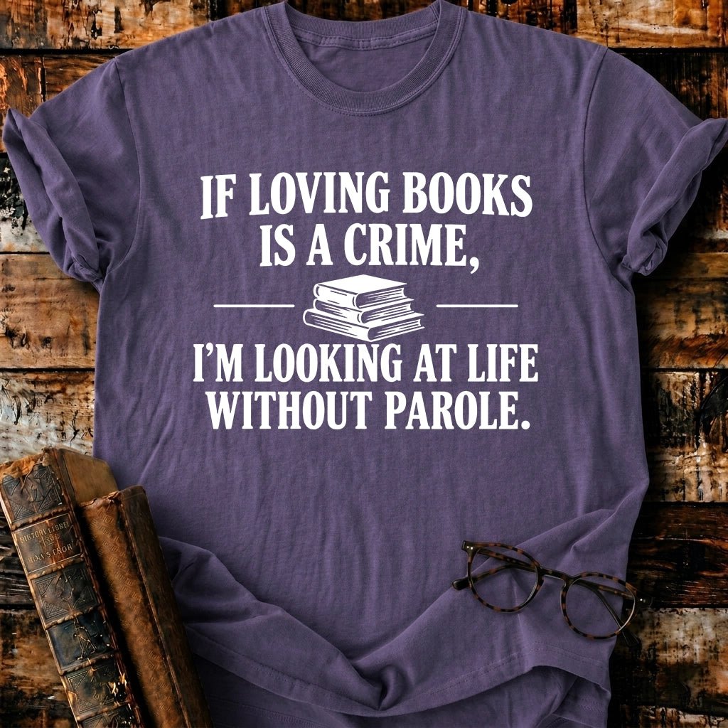 Loving Books Is A Crime T-Shit - BookMuseClub