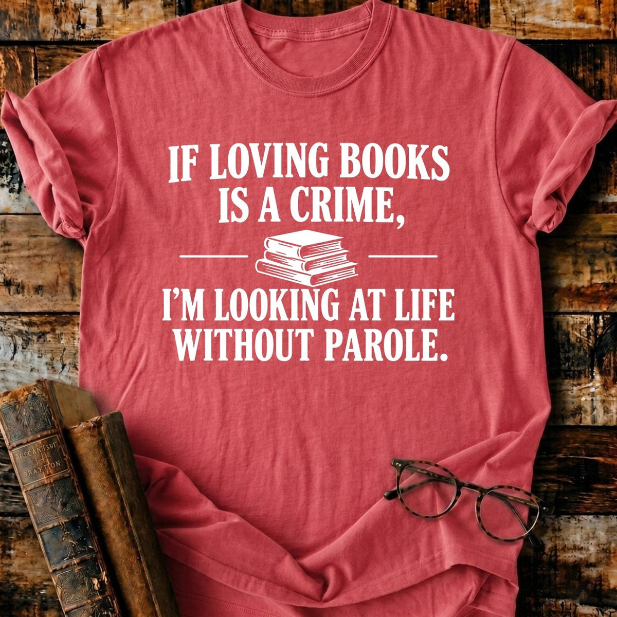 Loving Books Is A Crime T-Shit - BookMuseClub