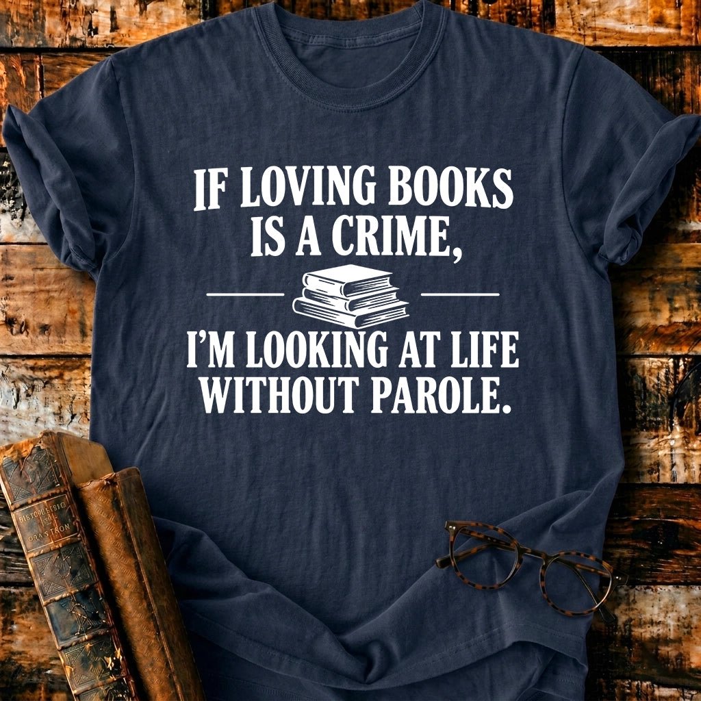 Loving Books Is A Crime T-Shit - BookMuseClub