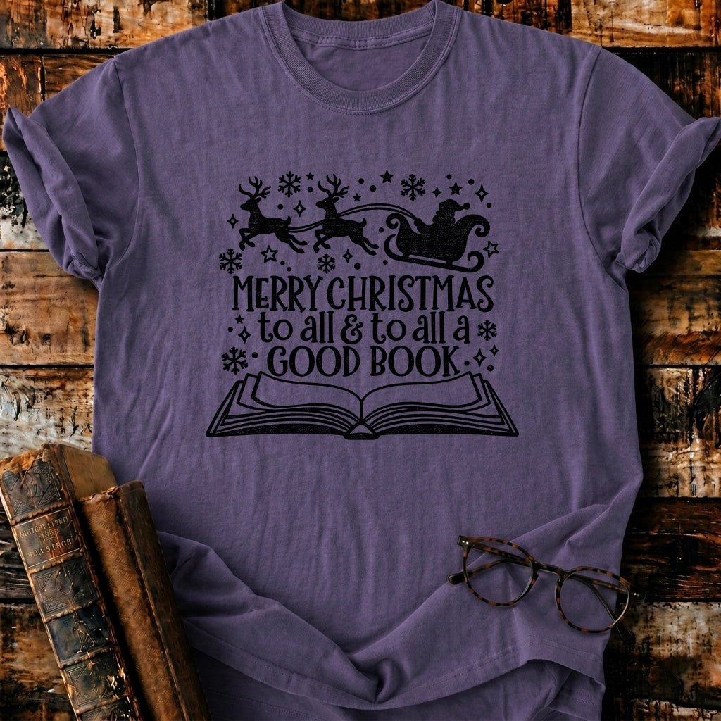Merry Christmas To All A Good Book T-Shirt - BookMuseClub