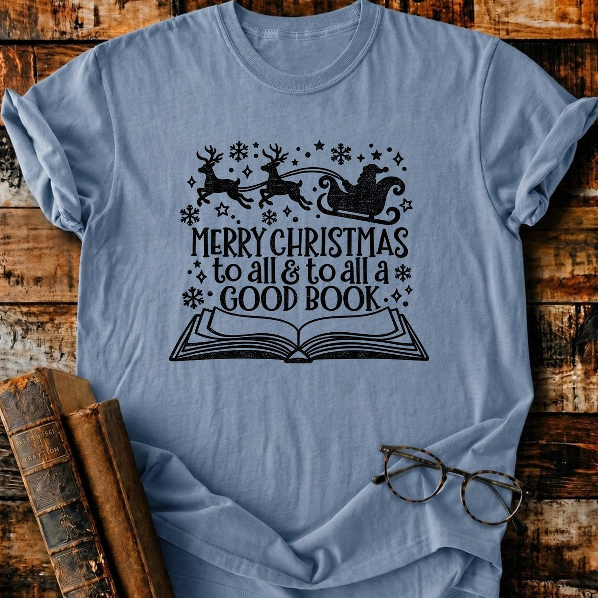 Merry Christmas To All A Good Book T-Shirt - BookMuseClub