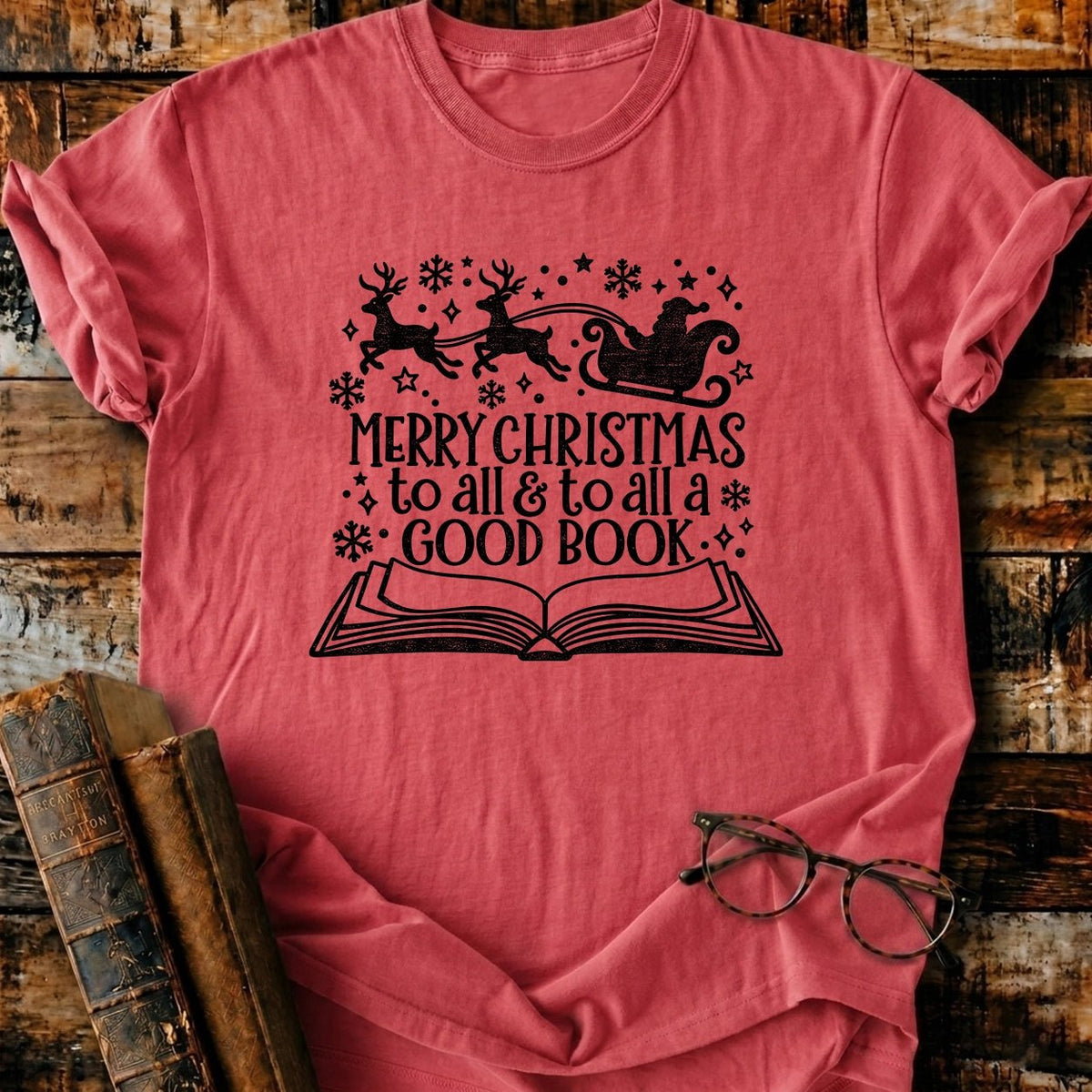 Merry Christmas To All A Good Book T-Shirt - BookMuseClub