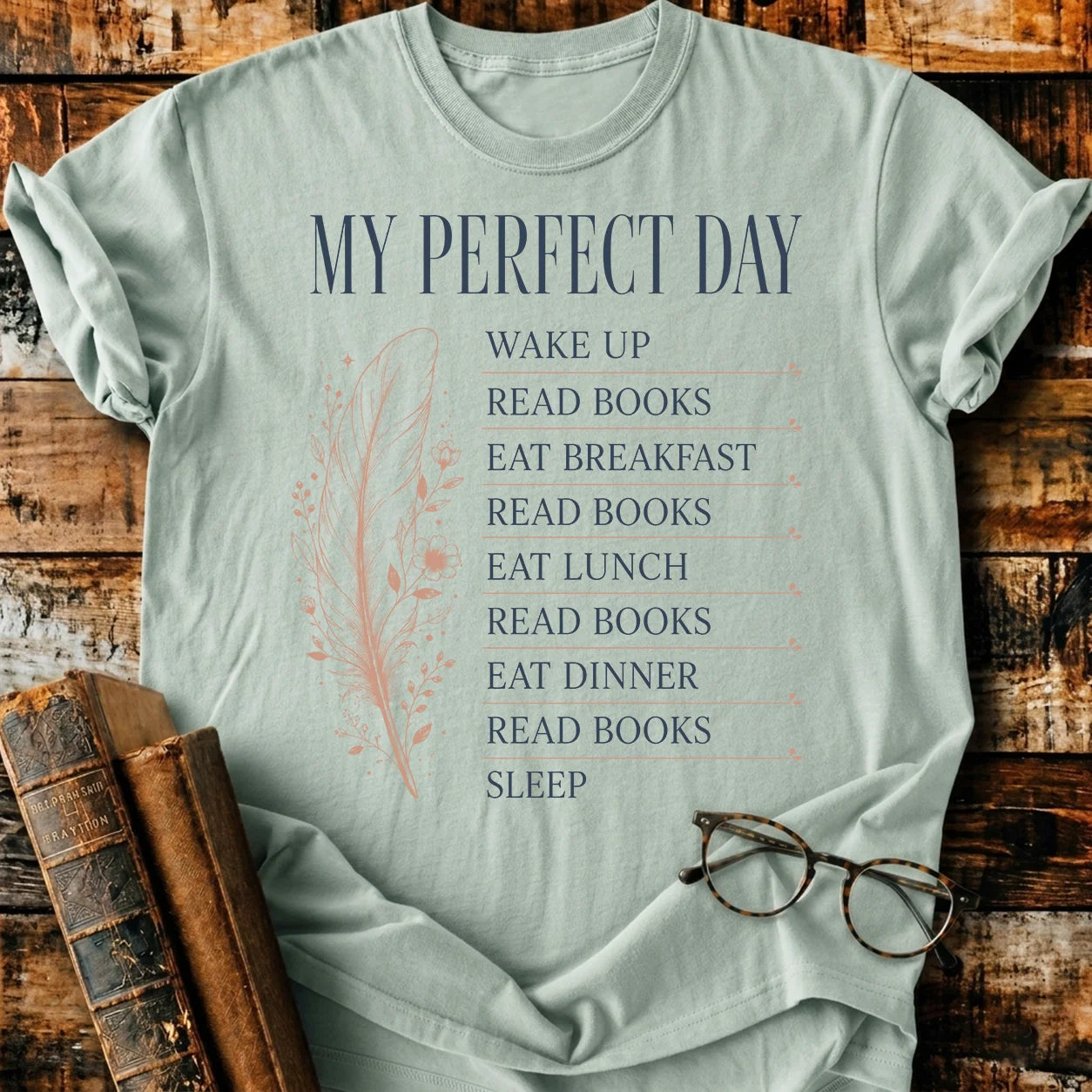 My Perfect Day T-Shirt