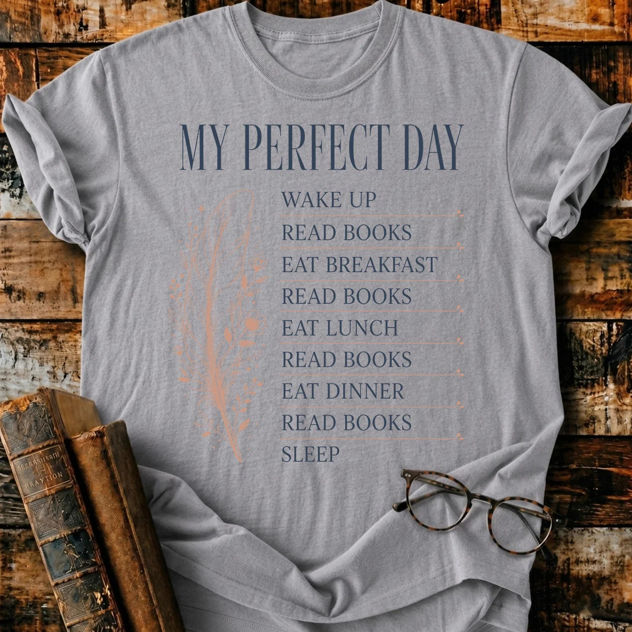 My Perfect Day T-Shirt