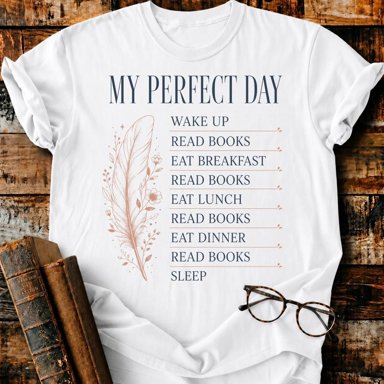 My Perfect Day T-Shirt