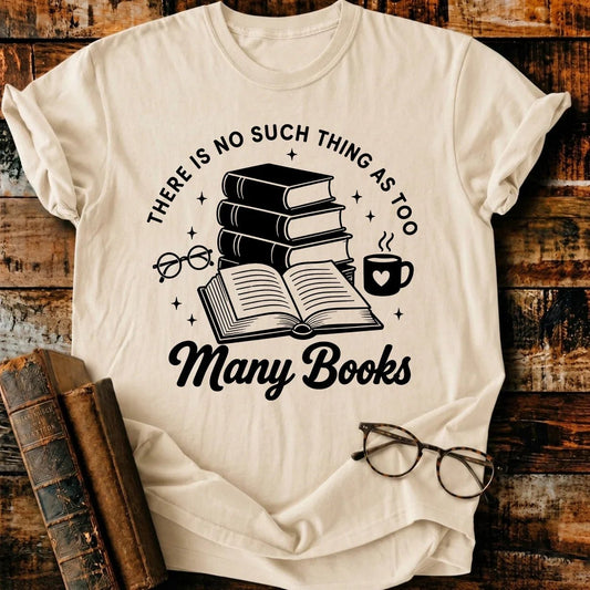 No Many Books T-Shirt - BookMuseClub