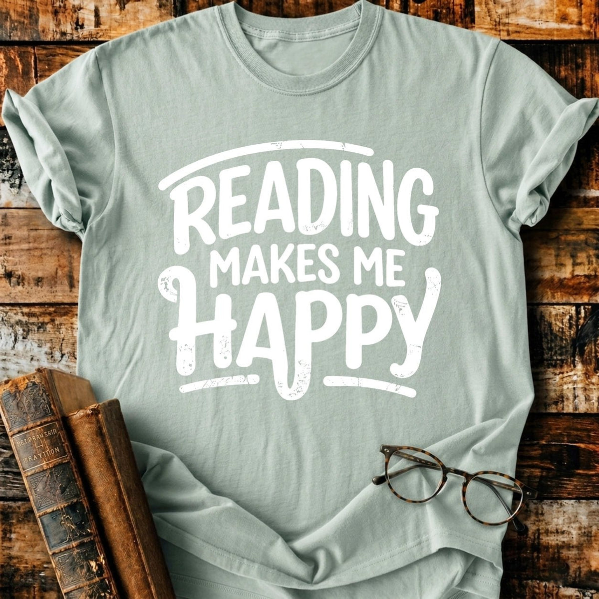 Reading Make Me Happy T-Shirt - BookMuseClub