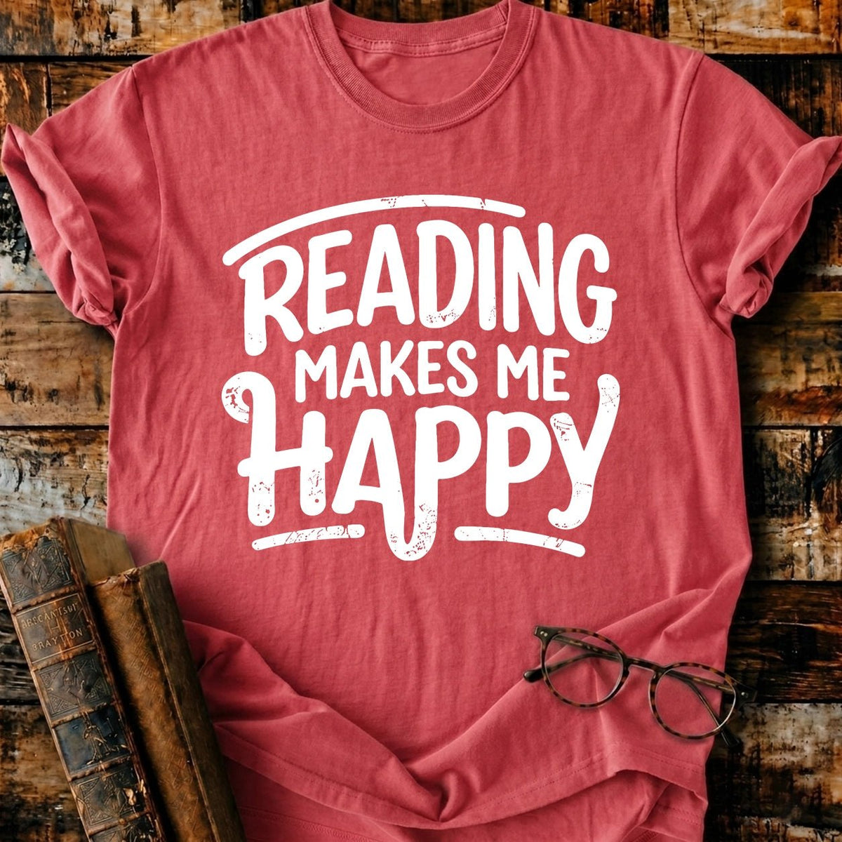 Reading Make Me Happy T-Shirt - BookMuseClub