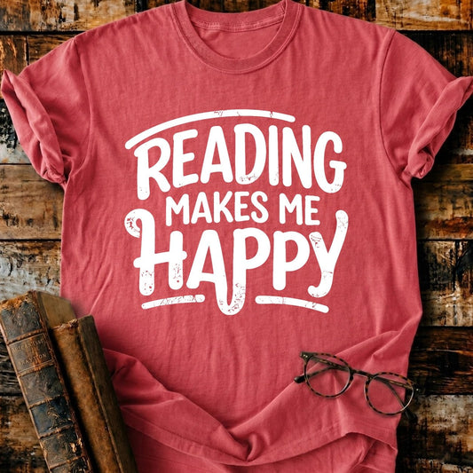 Reading Make Me Happy T-Shirt - BookMuseClub