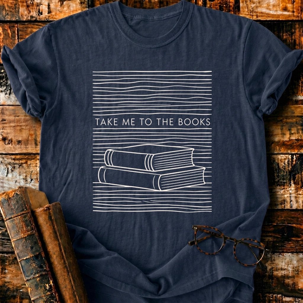 Take Me To The Books T-Shirt - BookMuseClub