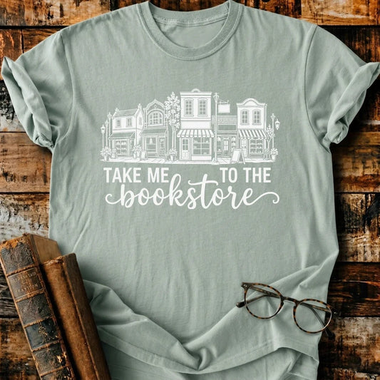 To Bookstores T-Shirt - BookMuseClub